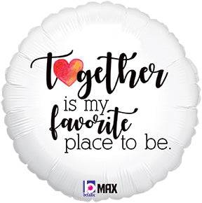 18” Together Favorite Place - Premium Party Distribution