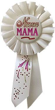 6” Nueva Mama Rosette Ribbon - Premium Party Distribution
